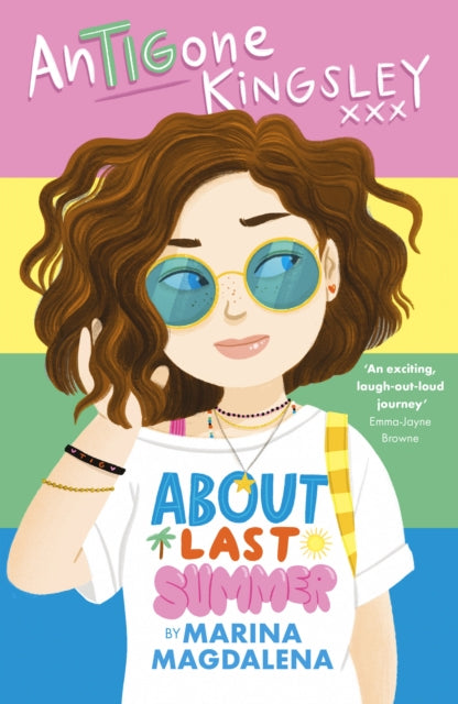 Binding: Paperback
Description: The first book in the heart - warming and hilarious Antigone Kingsley series - a perfect coming - of - age companion for girls aged 10 plus going through the highs and lows of growing up.