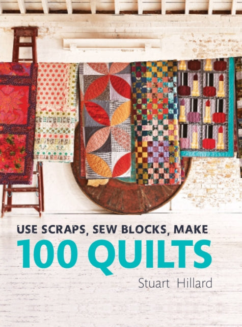 Binding: Hardcover
Description: Use Scraps Sew Blocks Make 100 Quilts is the new book from the Sewing Bee's quilting supremo Stuart Hillard. Featuring 100 block patterns and 100 fabulous quilt designs this book enables readers to sew a fantastic collection of scrap quilts.