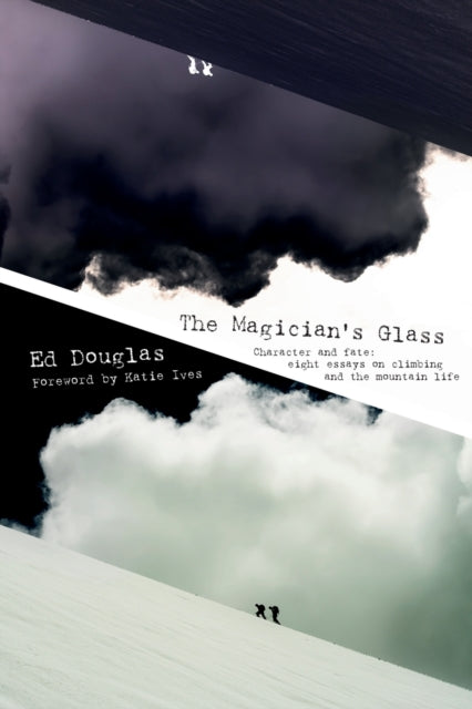 Binding: Paperback
Description: How much risk is worth taking for so beautiful a prize? The Magician's Glass by award - winning writer Ed Douglas is a collection of eight recent essays on some of the biggest stories and best - known personalities in the world of climbing.