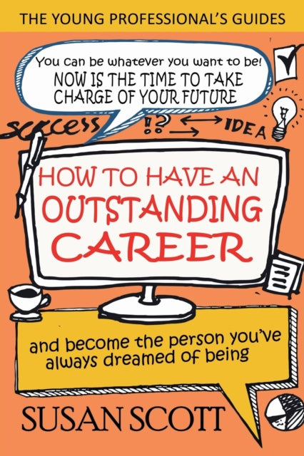 Binding: Paperback
Description: If you want to be the best but maintain your wellbeing as well then this book is for you. How To Have An Outstanding Career will provide you with the knowledge and the tools you need.