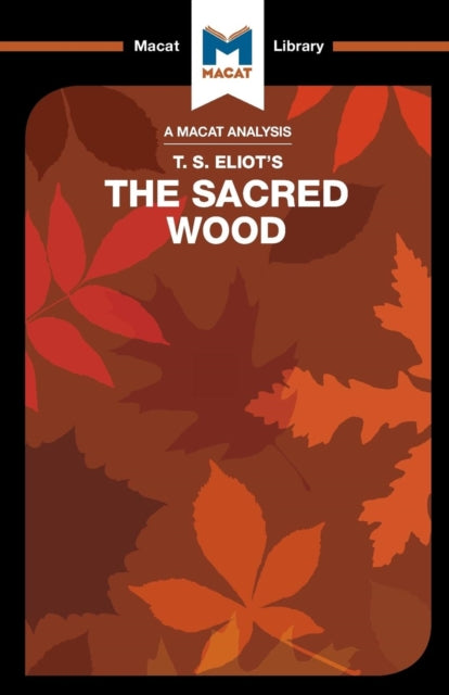 Teubner Rachel - An Analysis Of T. S. Eliot's The Sacred Wood Essays On Poetry And Criticism - Paperback