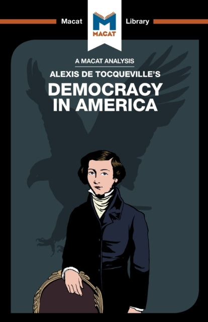 Binding: Paperback
Description: Alexis de Tocqueville's 1838 Democracy in America is a classic of political theory and of the problem - solving skills central to putting forward political ideas.