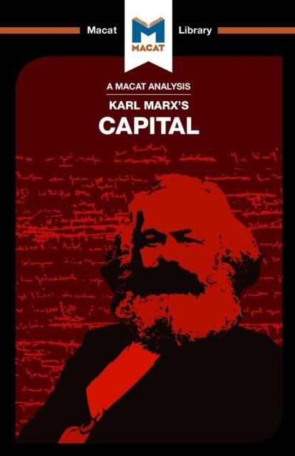Binding: Paperback
Description: A critical analysis of Karl Marx's Capital which is without question one of the most influential books to be published in the course of the past two centuries.