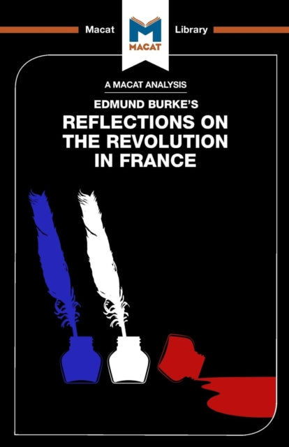 Binding: Paperback
Description: Edmund Burke's 1791 Reflections on the Revolution in France is a strong example of how the thinking skills of analysis and reasoning can support even the most rhetorical of arguments.