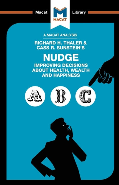 Binding: Paperback
Description: When it was published in 2008, Richard Thaler and Cass Sunstein's Nudge: Improving Decisions about Health Wealth and Happiness quickly became one of the most influential books in modern economics and politics.