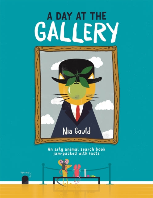 Gould Nia - A Day At The Gallery An Arty Animal Search Book Jam - Packed With Facts - Hardcover