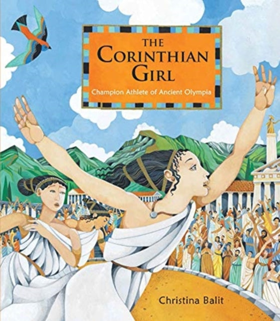 Balit Christina - The Corinthian Girl Champion Athlete Of Ancient Olympia - Hardcover