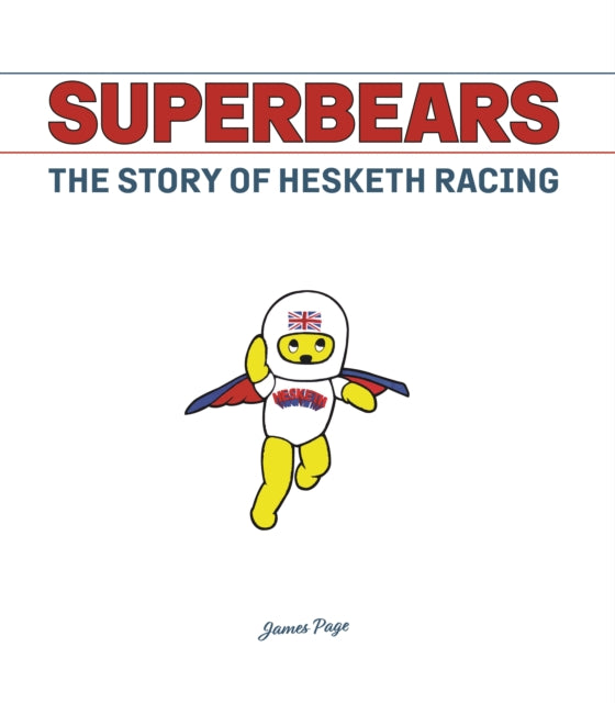 Binding: Hardcover
Description: Select Guide Rating
Title: Superbears The Story Of Hesketh Racing
Author(s): Page James
Publisher: Porter Press International
Barcode: 9781913089337
Pages: 280
Publication Date: 8/1/2023
Category: Car Racing