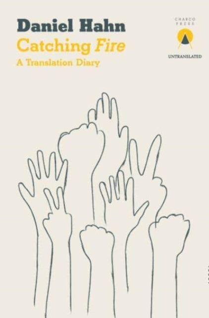 Binding: Paperback
Description: An energizing real - time journey through the translation of Never Did the Fire and the process of literary translation.