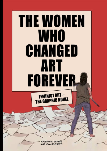 Binding: Hardcover
Description: These women changed art forever - told in colourful graphic novel form this is the story of four pioneers of feminist art: Judy Chicago Faith Ringold Ana Mendieta and the Guerilla Girls. Each made their mark in their own powerful way.