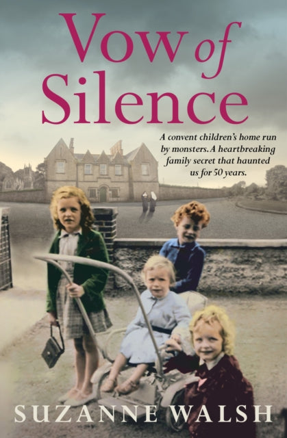 Binding: Paperback
Description: A convent children's home run by monsters. A heartbreaking family secret that haunted us for 50 years.
