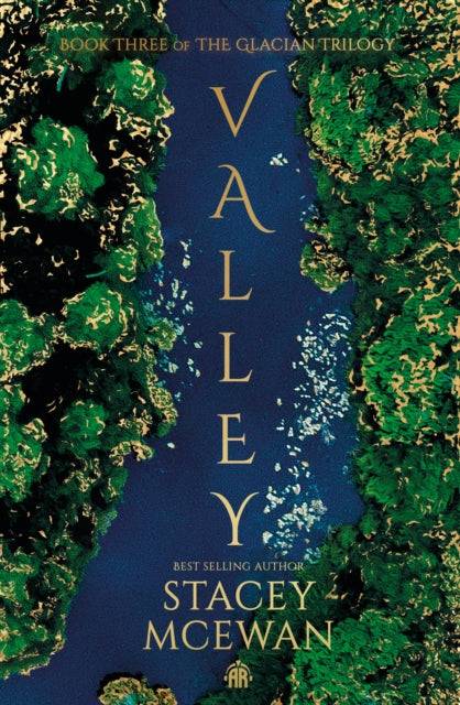 Valley The Glacian Trilogy Book Iii