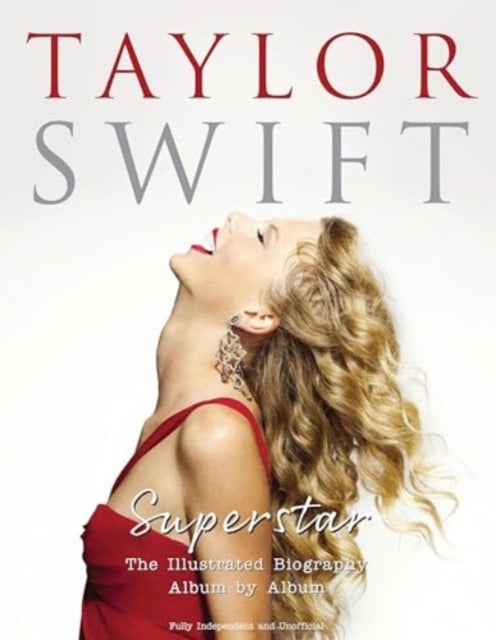 Mchugh Carolyn - Taylor Swift - Superstar The Illustrated Biography Album By Album - Hardcover