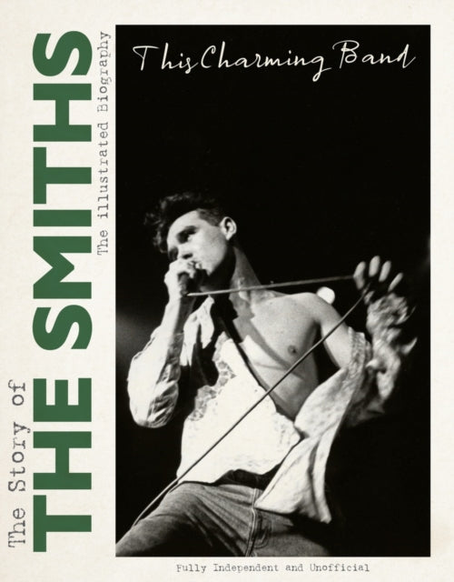 Binding: Hardcover
Description: This is the incredible story of the forty years of the The Smiths in a lavishly illustrated hardback edition. Manchester has given birth to many famous bands and musicians but none have caught the attention or imagination of the public quite as much as The Smiths.