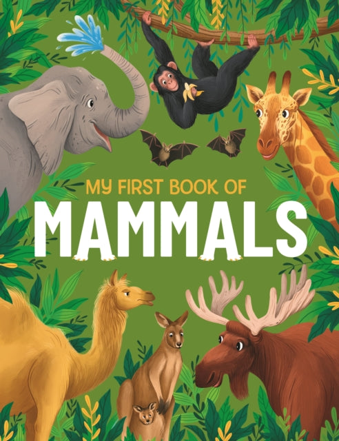 Binding: Hardcover
Description: My First Book of Mammals is the perfect introduction for young readers to awesome mammals from around the world.