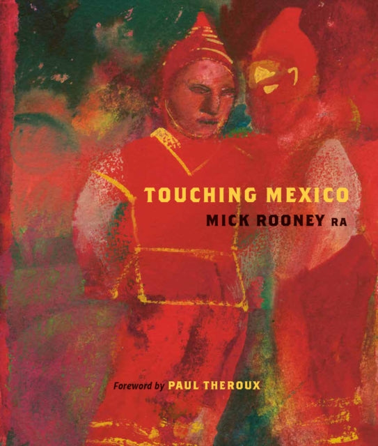 Unicorn Publishing Group - Touching Mexico - Hardcover