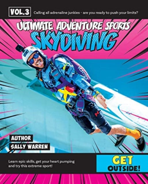 Binding: Hardcover
Description: Select Guide Rating
Title: Skydiving
Author(s): Warren Sally
Publisher: Redback Publishing
Barcode: 9781922322968
Pages: 32 Pages
Publication Date: 6/4/2024
Series: Ultimate Adventure Sports
Category: Sports & Outdoor Recreation (Children's / Teenage)