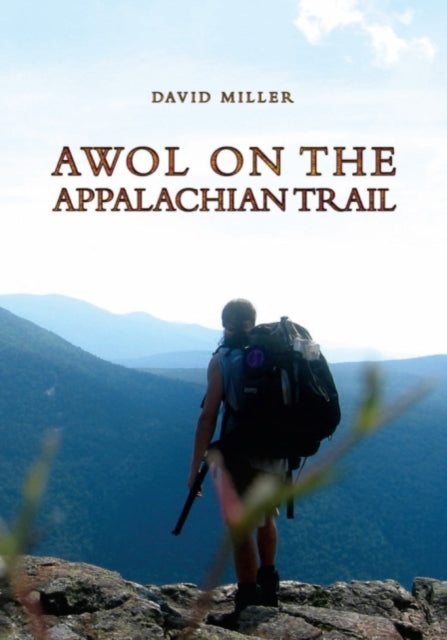 Binding: Paperback
Title: Awol On The Appalachian Trail
Author(s): Miller David
Publisher: Amazon Publishing
Barcode: 9781935597193
Pages: 346 Pages
Publication Date: 10/18/2010
Category: Travel Writing