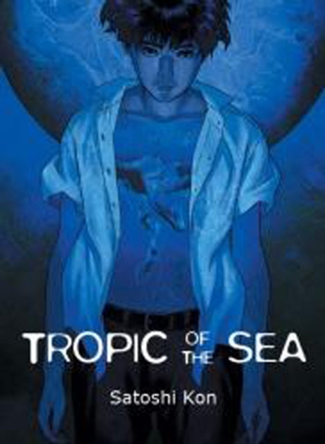 Binding: Paperback
Title: Tropic Of The Sea
Author(s): Kon Satoshi
Publisher: Vertical Inc.
Barcode: 9781939130068
Pages: 236 Pages
Publication Date: 9/17/2013
Category: Graphic Novels: Manga