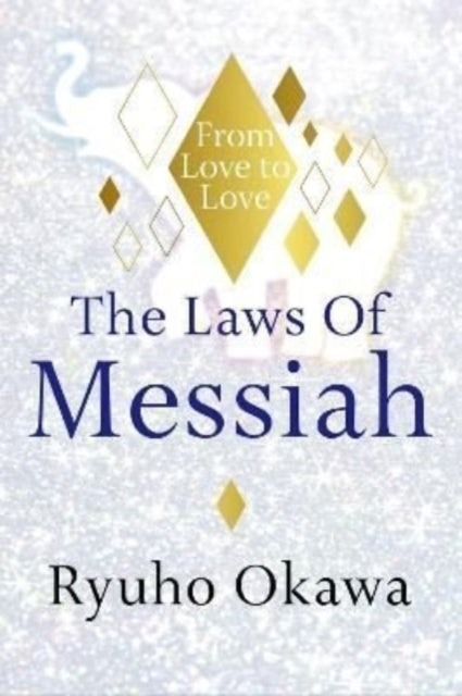 Okawa Ryuho - The Laws Of Messiah - Paperback