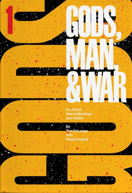 Delonge Tom - Sekret Machines: Gods Volume 1 Of Gods Man & War - Paperback