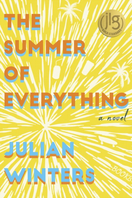 Winters Julian - The Summer Of Everything A Novel - Paperback