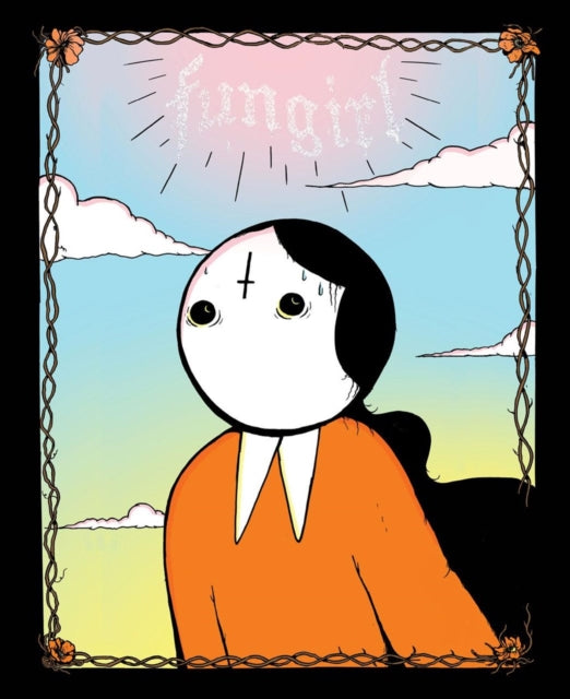 Binding: Hardcover
Description: Fungirl is a hapless (hopeless) hot mess of a woman crashing through life leaving chaos in her wake.
