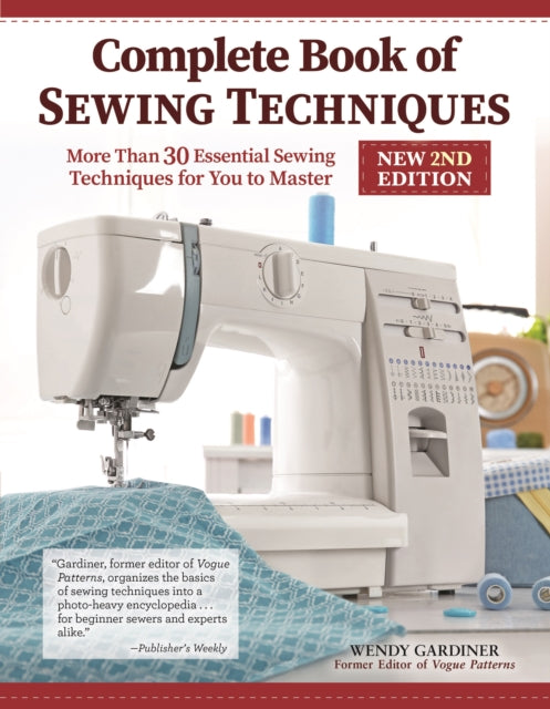 Binding: Paperback
Description: Complete Book of Sewing Techniques Updated Edition provides an ideal introduction for beginning sewers and is also a useful reference for those who already have sewing skills.