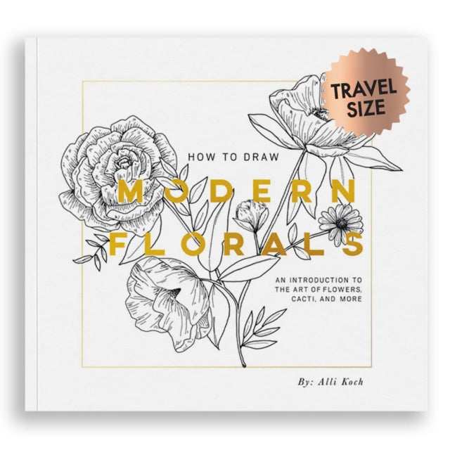 Koch Alli - How To Draw Modern Florals (Mini) A Pocket - Sized Road Trip Edition - Paperback