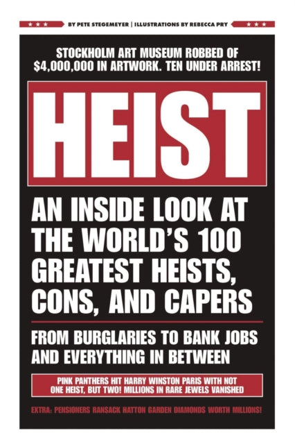 Binding: Hardcover
Description: Unlock the cultural obsession with high - stakes robberies in Heist a collection of the world's greatest real - life break - ins.