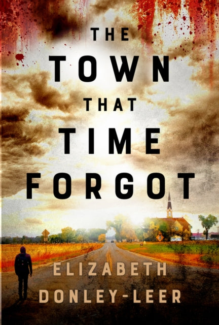Donley - Leer Elizabeth - The Town That Time Forgot - Paperback
