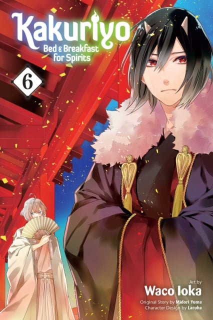 Ioka Waco - Kakuriyo: Bed & Breakfast For Spirits Vol. 6 - Paperback