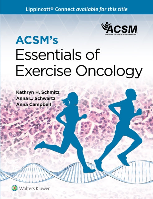 Acsm Schmitz Campbell Schwartz - Acsm's Essentials Of Exercise Oncology - Paperback