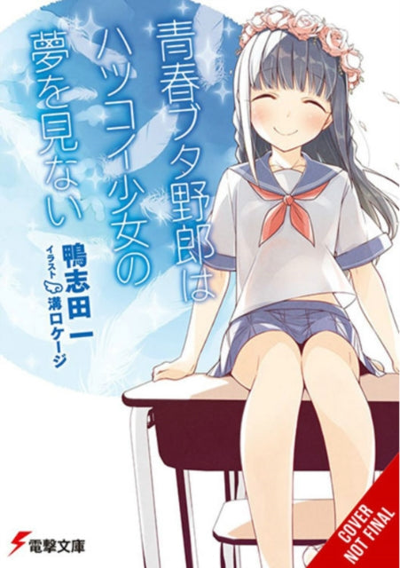 Binding: Paperback
Description: The kindness he learned from Shouko. The courage he gleaned from Mai. In the winter of his second year in high school Sakuta takes his first steps towards a future where the people who ve supported him past and present can attain happiness.