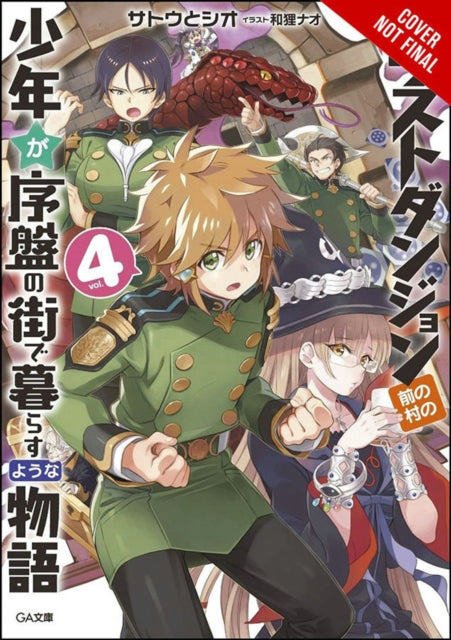 Watanuki Nao - Suppose A Kid From The Last Dungeon Boonies Moved To A Starter Town Vol. 4 (Light Novel) - Paperback