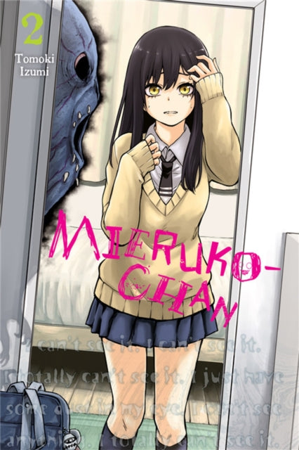 Mieruko - Chan Vol. 2