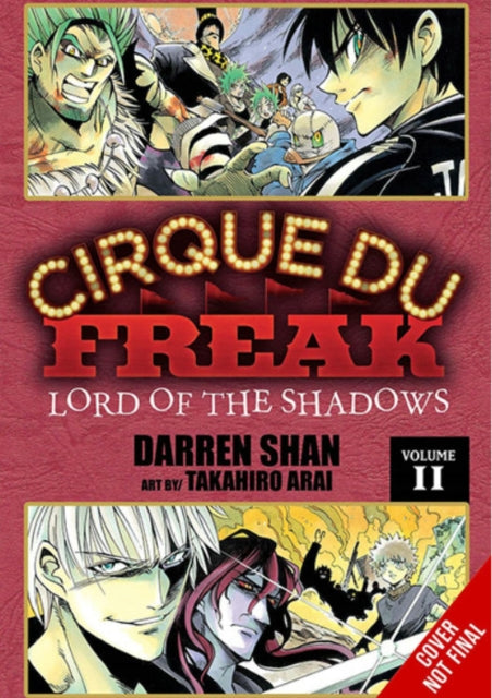 Binding: Paperback
Description: Darren Shan is going home and his world is going to hell. Old enemies await. Scores must be settled. Destiny looks certain to destroy him and the world is doomed to fall to the Ruler of the Night.
Title: Cirque Du Freak: The Manga Vol.