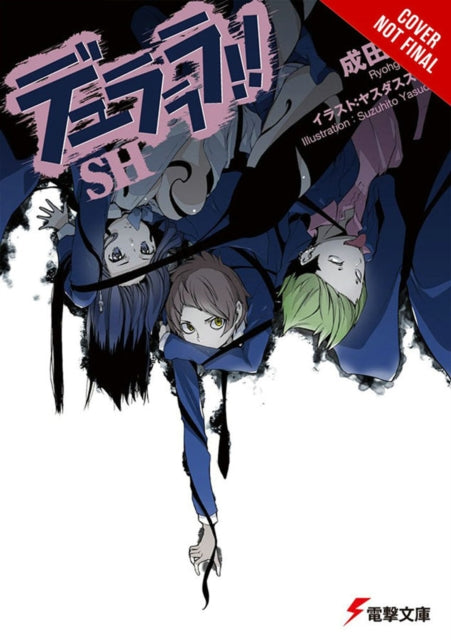 Durarara! ! Sh Vol. 1 (Light Novel)