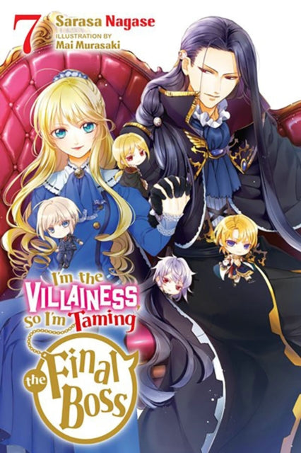 Nagase Sarasa - I'm The Villainess So I'm Taming The Final Boss Vol. 7 (Light Novel) - Paperback