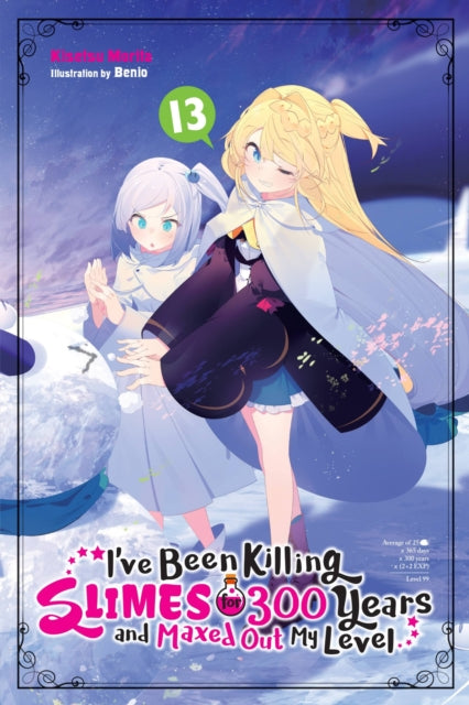 I've Been Killing Slimes For 300 Years And Maxed Out My Level Vol. 13