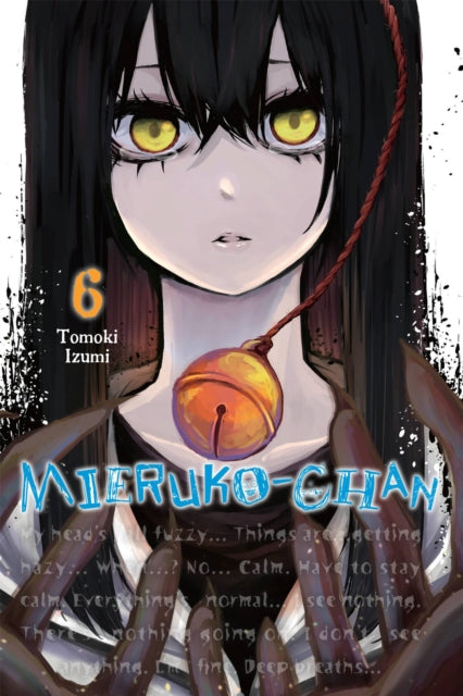 Mieruko - Chan Vol. 6