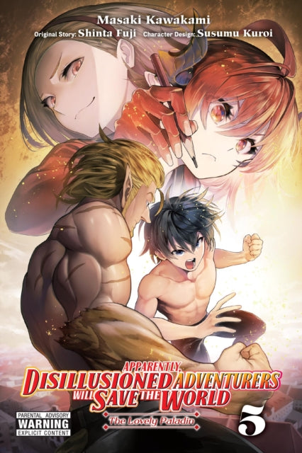 Fuji Shinta - Apparently Disillusioned Adventurers Will Save The World Vol. 5 (Manga) - Paperback