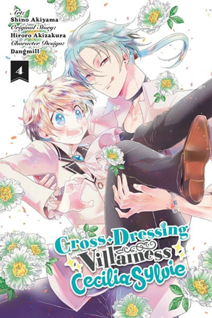 Akizakura Hiroro - Cross - Dressing Villainess Cecilia Sylvie Vol. 4 (Manga) - Paperback