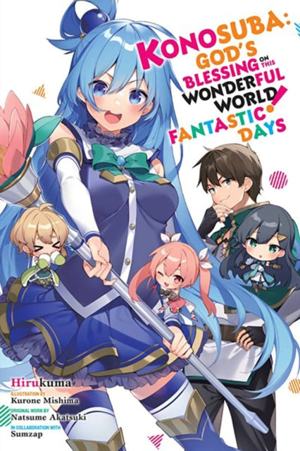 Akatsuki Natsume - Konosuba: God's Blessing On This Wonderful World! Fantastic Days - Paperback