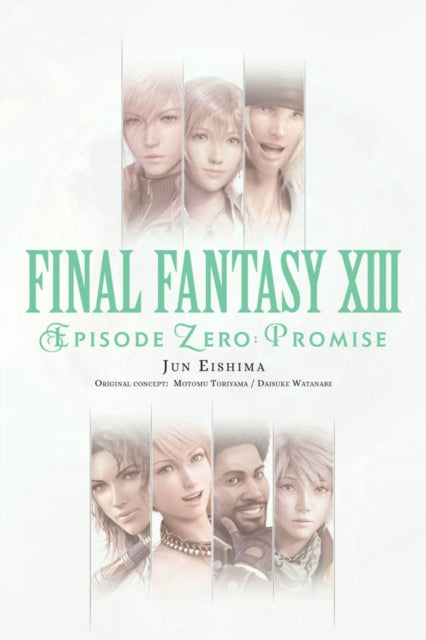 Binding: Paperback
Description: Before the unlikely heroes of Final Fantasy XIII banded together each one had their own story to tell.
