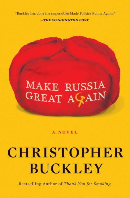 Buckley Christopher - Make Russia Great Again A Novel - Paperback