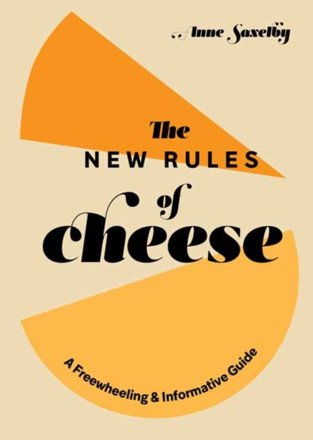 Binding: Hardcover
Description: A fun and quirky guide to the essential rules for enjoying cheese The New Rules of Cheese will empower you to choose a more flavorful future one that supports the small dairies and cheesemakers that further the diverse and resilient landscape we so desperately need.