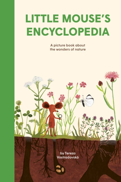 Vostradovska Tereza - Little Mouse's Encyclopedia A Picture Book About The Wonders Of Nature - Hardcover