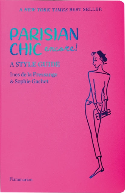 Gachet Sophie - Parisian Chic Encore A Style Guide - Paperback