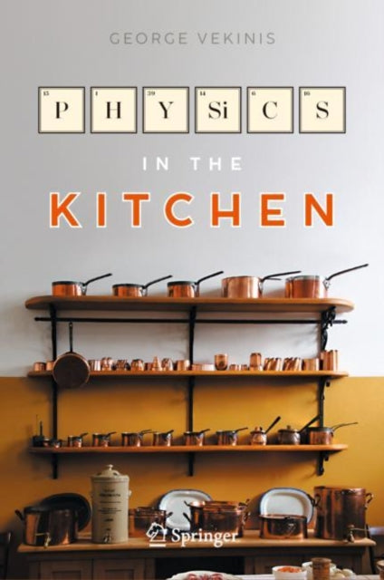 Vekinis George - Physics In The Kitchen - Hardcover